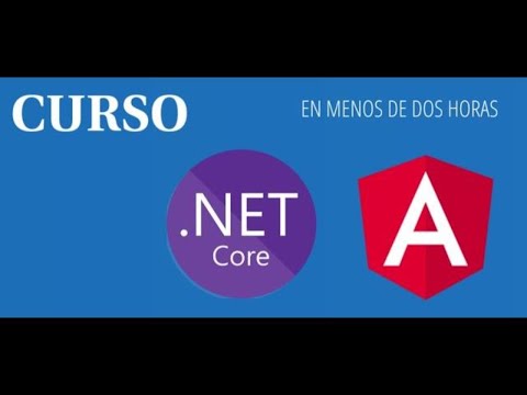 Curso Angular y .NET Core en 2 horas