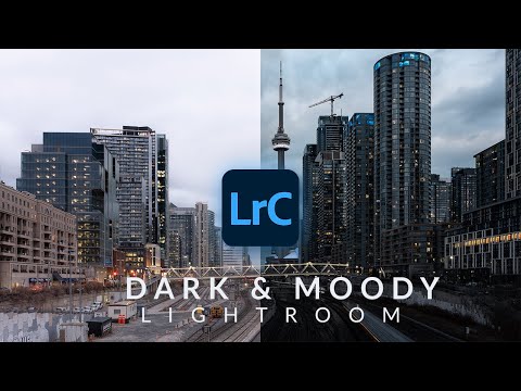 How to edit DARK & MOODY Cityscape Photos in Lightroom