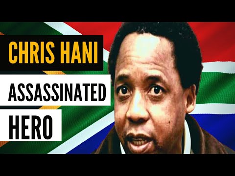 Chris Hani: African Revolutionary, Why was he Killed?