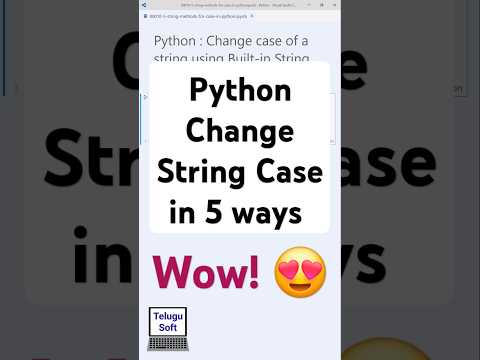 5 String Methods to Change Case Instantly in Python 😱 Try Now 😍 #python #coding #shorts #telugu