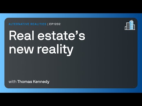 Real estate’s new reality