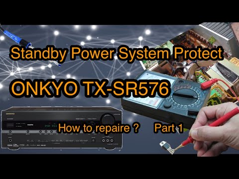 ONKYO TX-SR576 Standby power system protect part 1