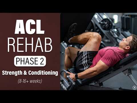 ACL Rehab: Phase 2 | 8 To 16+ Weeks (Strength & Conditioning Exercises + Mistakes To Avoid)