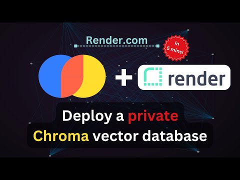 🔐 Deploy a PRIVATE Chroma vector database on Render.com | tutorial