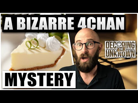Key Lime Pies: A Bizarre 4Chan Mystery...