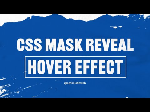 How to animate CSS MASKS for stunning HOVER EFFECTS
