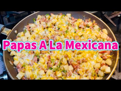 Papas A La Mexicana, Mexican Style Potatoes 🌶️