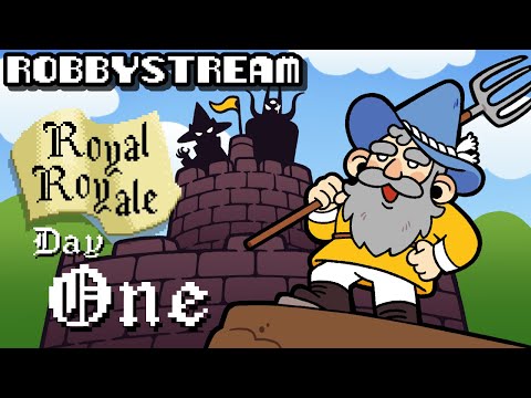 Royal Royale - Day 1 - ROBBYSTREAM