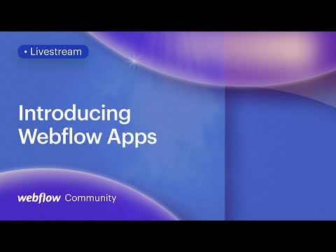 Introducing Webflow Apps