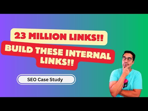 23 Million Internal Links Study Reveals The Best Internal Links To Build