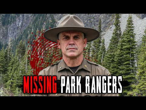 The Most Mysterious Disappearances of Park Rangers in National Parks that Remain Unsolved!