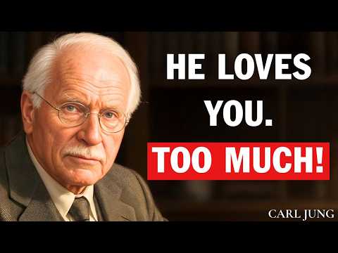 Carl Jung: This Means He's Not Avoiding You. He loves you TOO Much (Male psychology)