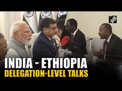 PM Modi holds delegation-level talks with Ethiopia PM Abiy Ahmed Ali