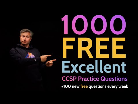 CCSP Exam Practice Questions - 1000+ for FREE!