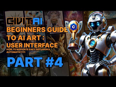 Civitai Beginners Guide To AI Art // #4 U.I Walkthrough // Easy Diffusion 3.0 & Automatic 1111