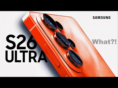 S26 Ultra Samsung - OMG, It is finally Confiemed!🔥🚀