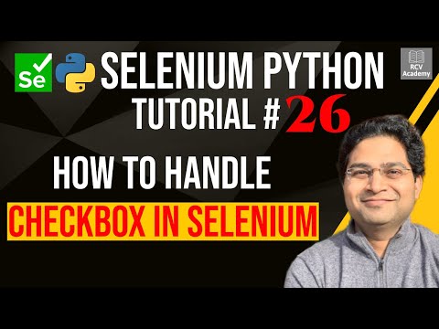 Selenium Python Tutorial #26 - How to Handle Checkbox in Selenium