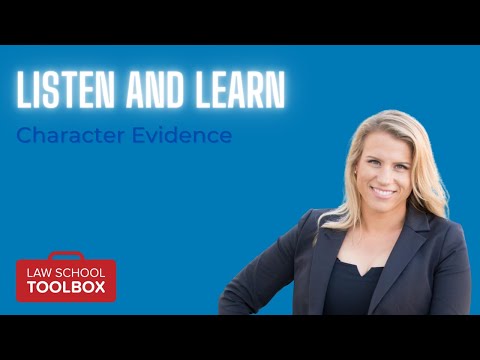 Character Evidence (Evidence) - Listen & Learn