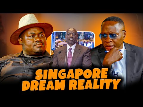 WHAT IS RUTO’S SINGAPORE DREAM? JOAKIM SIMIYU EXPLAINS 