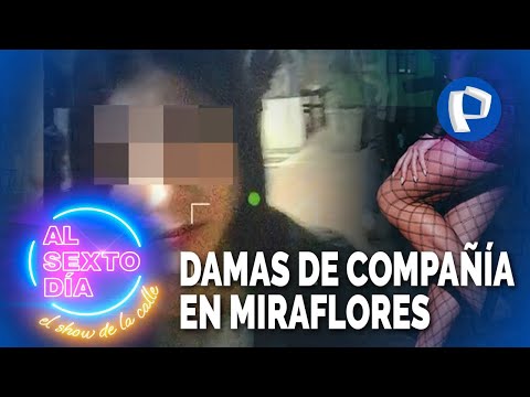 Solo para adultos: ¿Cómo funciona el mundo de las damas de compañía en Miraflores?