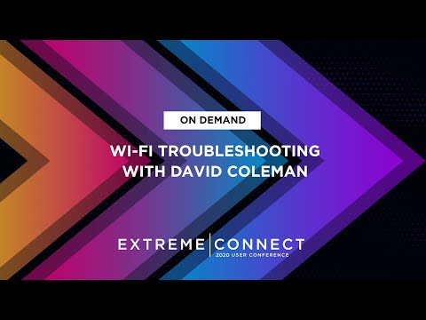 Wi-Fi Troubleshooting with David Coleman