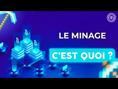 Qu’est-ce que le minage de crypto-monnaies ?