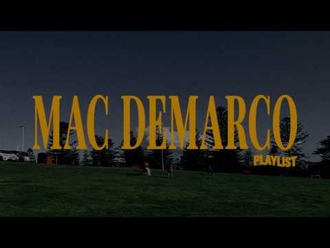 𝒑𝒍𝒂𝒚𝒍𝒊𝒔𝒕 | Mac DeMarco's Best Songs for Reading & Work