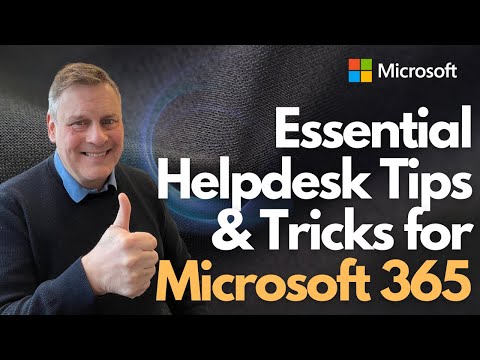 Essential Helpdesk Tips & Tricks for Microsoft 365