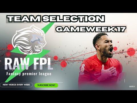 FPL- GAMEWEEK 17 TEAM SELECTION - 91 points 🔥 - 283k 🌎 - FANTASY FOOTBALL TIPS 25/26