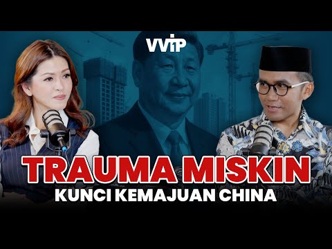 TRAUMA MISKIN, KUNCI KEMAJUAN CHINA