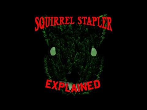 Squirrel Stapler Explained