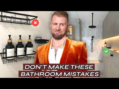 The WORST Bathroom Design Mistakes Everyone Makes (This is the truth...)