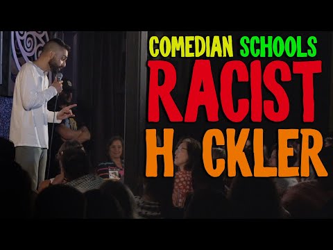 COMEDIAN SCHOOLS RACIST HECKLER