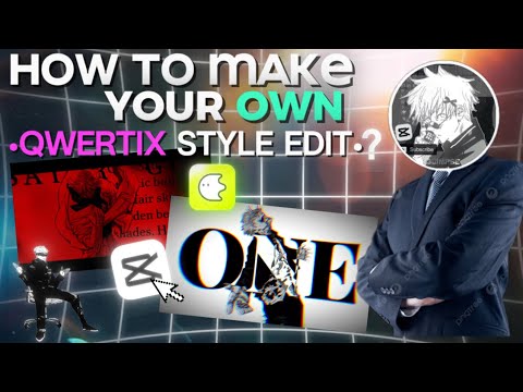 How To Make YOUR Own QWERTIX Style Edit ~ Using CapCut & Blurr || Glimpse Tutorial