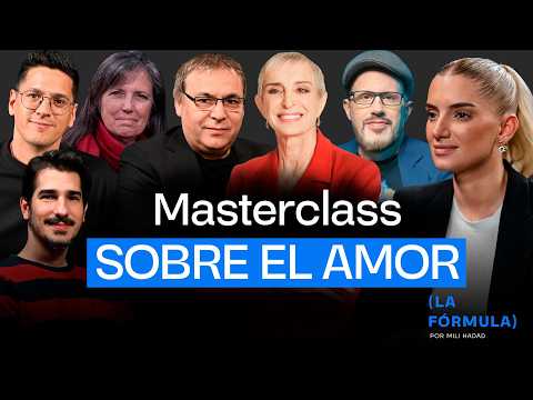 Masterclass del amor: cómo cambia, por qué duele y cómo sanar con 6 expertos | La Fórmula Pódcast