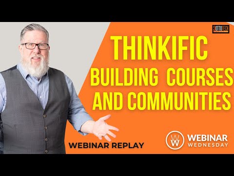 Thinkific: Building Courses And Communities Online