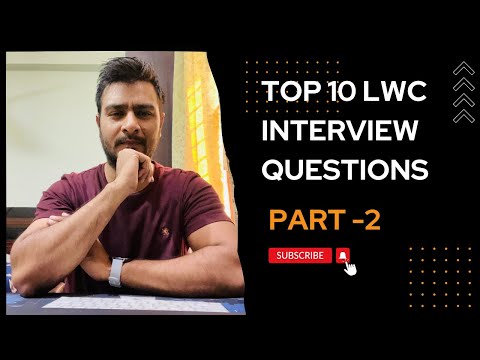 Top 10 LWC Interview Questions-Part 2 || salesforce developer interview questions #salesforce