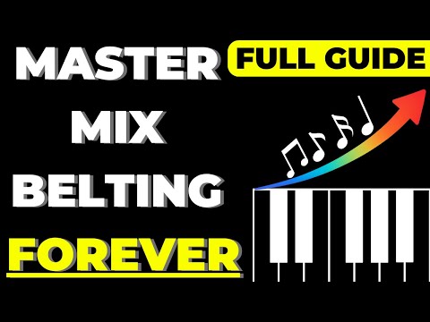 THE ULTIMATE MIX VOICE BELT GUIDE Master Head + Chest Voice Forever
