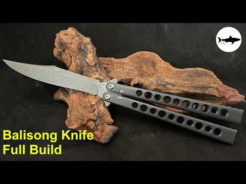 Let's build a Balisong knife (Full Build)