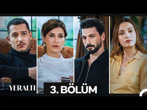 Yeraltı 3. Bölüm