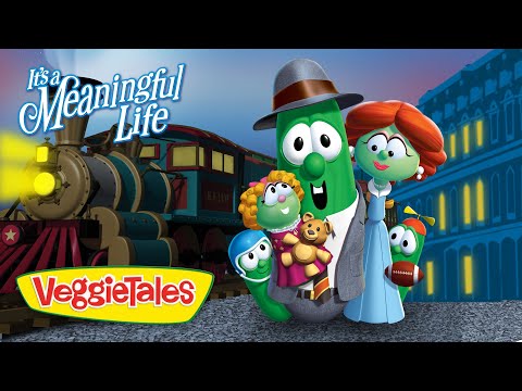 What Makes Life Meaningful? 🌟 VeggieTales 🏈 It's A Meaningful Life
