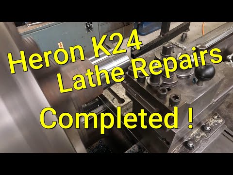 Heron K24 lathe Repairs  .   Completed !