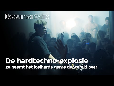 De hardtechno-explosie: zo neemt het loeiharde genre de wereld over (documentaire, deel 1)