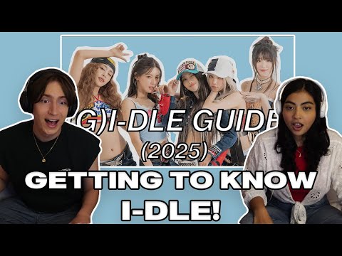 Couple Reacts to A GUIDE TO (G)I-DLE (2025) (mostly personalities and fun facts)