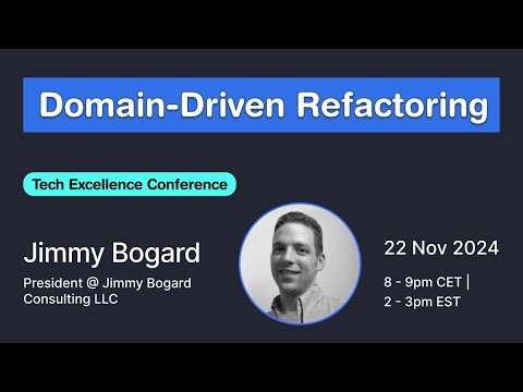 Domain-Driven Refactoring (Jimmy Bogard)
