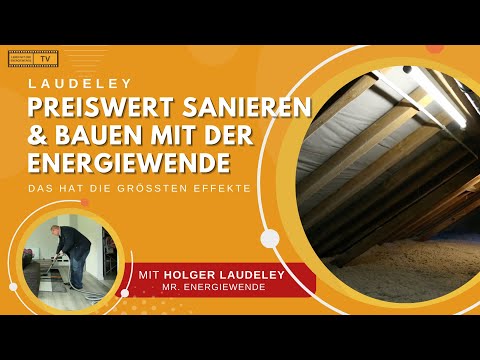 LAUDELEY: PREISWERT SANIEREN & BAUEN MIT DER ENERGIEWENDE