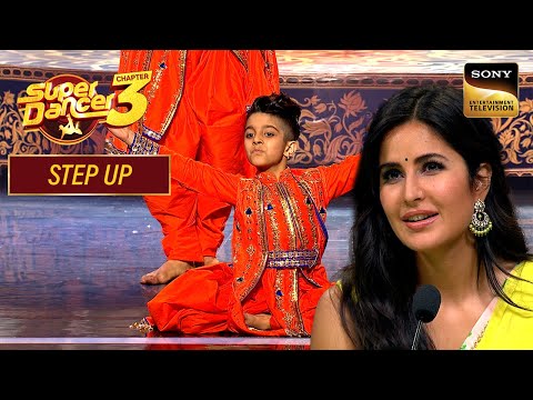 'Jag Ghoomeya' पर इस Performance ने जीता Katrina का दिल | Super Dancer 3 | Step Up