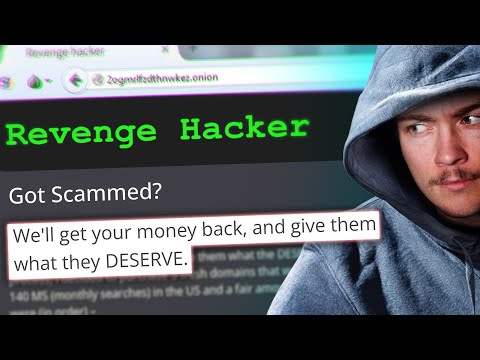Buying A “Revenge Hacker” on the Dark Web to Un-Scam Me…