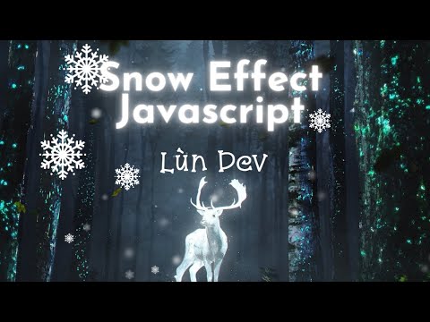 Snow Effects using HTML CSS and Javascript