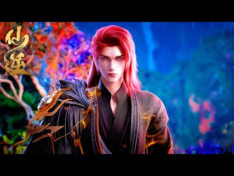 仙逆 EP117-119丨【仙逆】Renegade Immortal